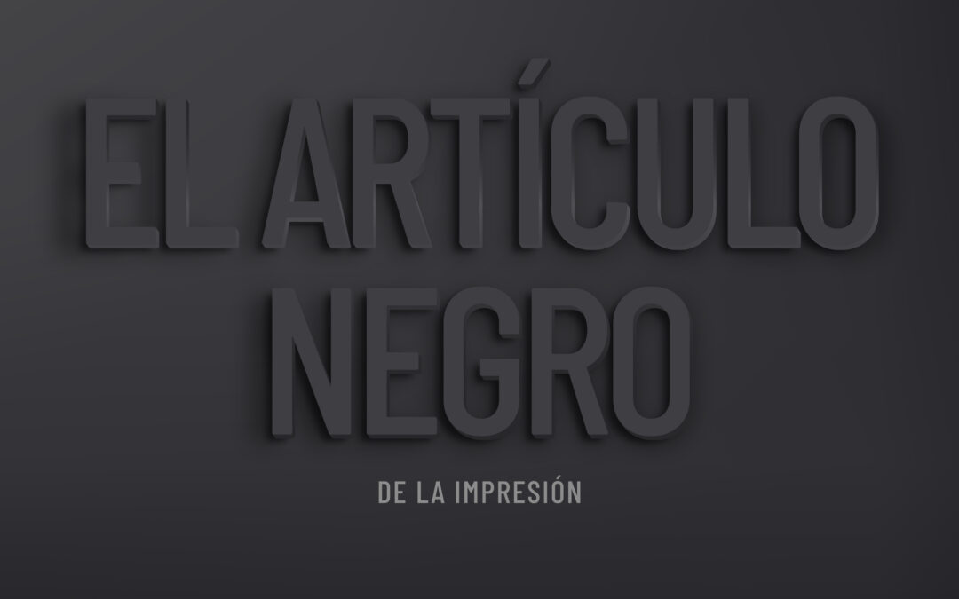 El negro en las impresiones. Cómo manejarlo.